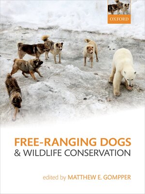 cover image of Free-Ranging Dogs and Wildlife Conservation
